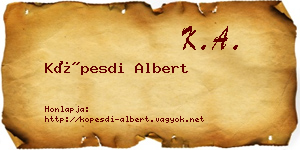 Köpesdi Albert névjegykártya